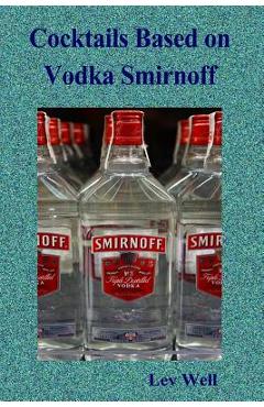 Poza produsului Cocktails based on Vodka Smirnoff - Lev Well