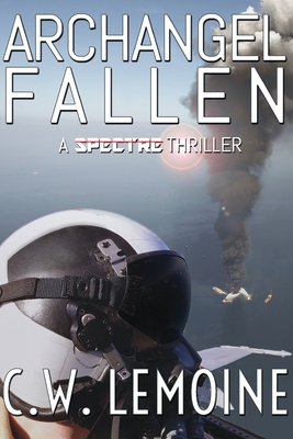 Archangel Fallen - C. W. Lemoine