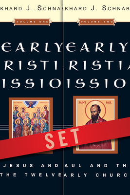 Early Christian Mission - Eckhard J. Schnabel