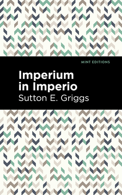 Imperium in Imperio - Sutton E. Griggs