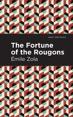 The Fortune of the Rougons - �mile Zola