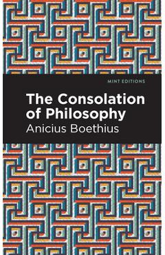 Poza produsului The Consolation of Philosophy - Ancius Boethius