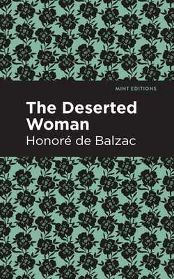 The Deserted Woman - Honore De Balzac