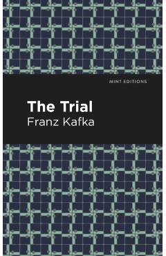 The Trial - Franz Kafka