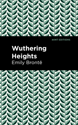 Wuthering Heights - Emily Bront�