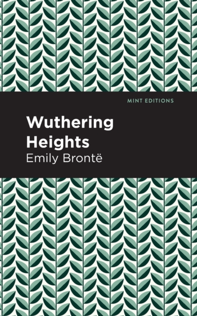 Wuthering Heights - Emily Bront�