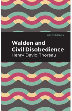 Coperta cărții 'Walden and Civil Disobedience - Henry David Thoreau'
