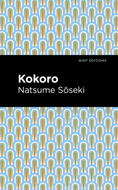 Kokoro - Natsume Sōseki
