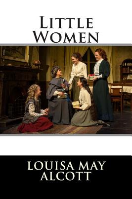 Little Women - Louisa May Alcott