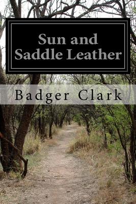 Sun and Saddle Leather - Badger Clark