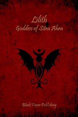 Lilith: Goddess of Sitra Ahra - Daemon Barzai