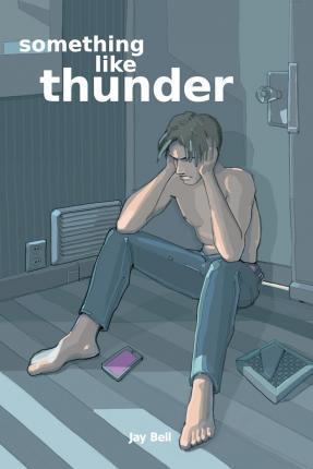 Something Like Thunder - Jay Bell