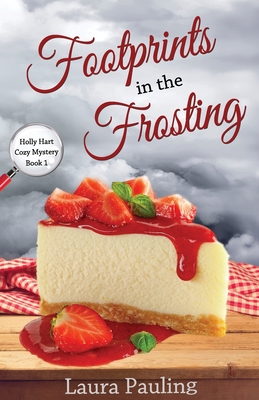 Footprints in the Frosting - Laura Pauling