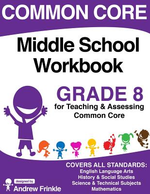 Common Core Middle School Workbook Grade 8 - Andrew Frinkle