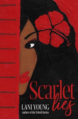 Scarlet Lies - Lani Wendt Young