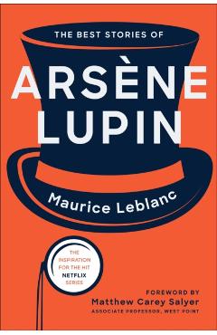 The Best Stories of Arsne Lupin - Maurice Leblanc