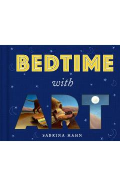 Bedtime with Art - Sabrina Hahn
