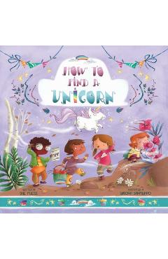 Coperta cărții 'How to Find a Unicorn, Volume 4 - Sue Fliess'