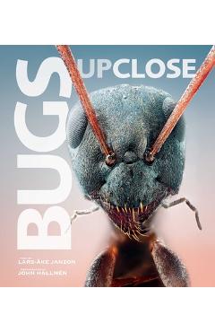 Coperta cărții 'Bugs Up Close: A Magnified Look at the Incredible World of Insects - Lars-�ke Janzon'