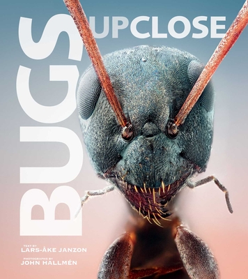 Coperta cărții 'Bugs Up Close: A Magnified Look at the Incredible World of Insects - Lars-�ke Janzon'