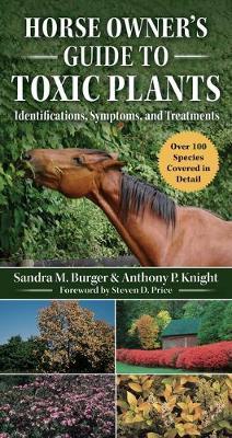 Horse Owner's Guide to Toxic Plants: Identifications, Symptoms, and Treatments - Sandra Mcquinn