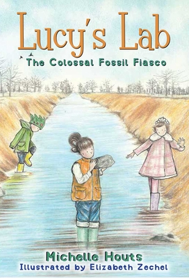 Coperta cărții 'The Colossal Fossil Fiasco, Volume 3: Lucy's Lab #3 - Michelle Houts'