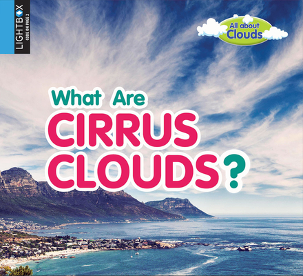 Coperta cărții 'What Are Cirrus Clouds? - Lynn Peppas'