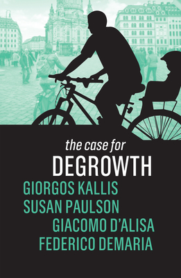The Case for Degrowth - Susan Paulson