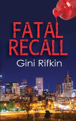 Fatal Recall - Gini Rifkin