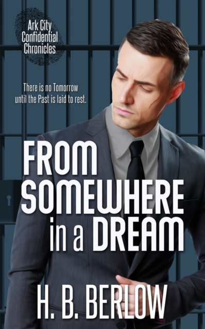 From Somewhere in a Dream - H. B. Berlow