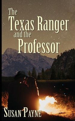 Coperta cărții 'The Texas Ranger and the Professor - Susan Payne'