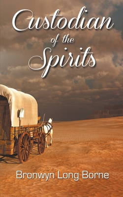 Custodian of the Spirits - Bronwyn Long Borne