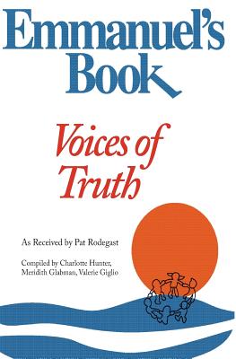 Emmanuel's Book IV: Voices of Truth - Pat Rodegast