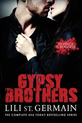Gypsy Brothers: The Complete Series - Lili St Germain