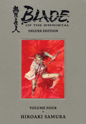 Blade of the Immortal Deluxe Volume 4 - Hiroaki Samura