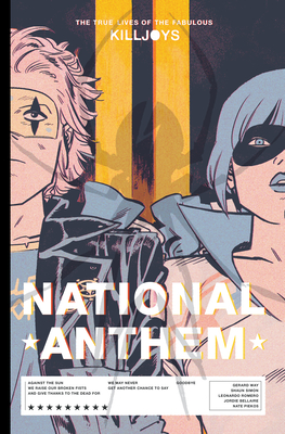 The True Lives of the Fabulous Killjoys: National Anthem Library Edition - Gerard Way