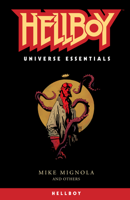 Hellboy Universe Essentials: Hellboy - Mike Mignola
