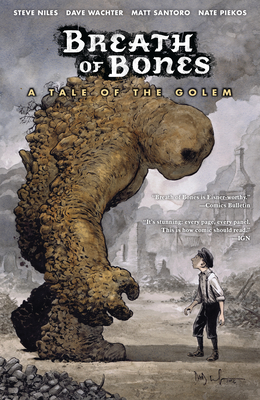 Breath of Bones: A Tale of the Golem - Steve Niles
