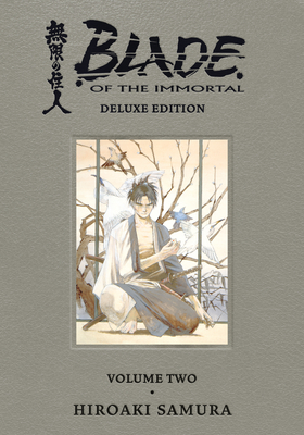 Blade of the Immortal Deluxe Volume 2 - Hiroaki Samura