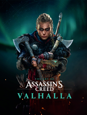 The Art of Assassin's Creed Valhalla - Ubisoft