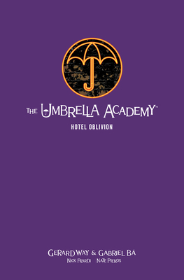 The Umbrella Academy Library Edition Volume 3: Hotel Oblivion - Gerard Way