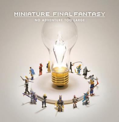 Miniature Final Fantasy - Square Enix