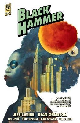 Black Hammer Library Edition Volume 2 - Jeff Lemire