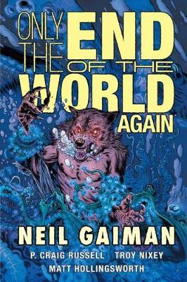 Only the End of the World Again - Neil Gaiman