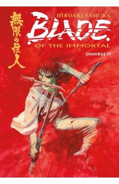 Coperta cărții 'Blade of the Immortal Omnibus Volume 4 - Hiroaki Samura'
