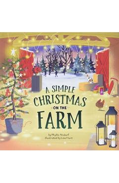 A Simple Christmas on the Farm - Phyllis Alsdurf