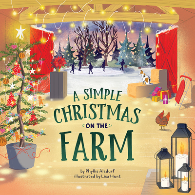 A Simple Christmas on the Farm - Phyllis Alsdurf