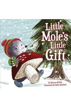 Little Mole's Christmas Gift - Glenys Nellist