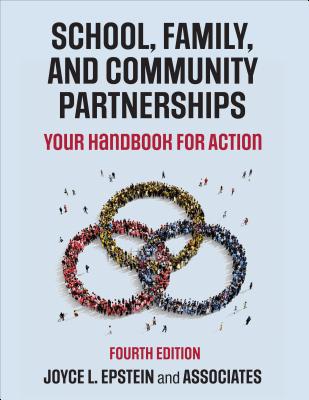 School, Family, and Community Partnerships: Your Handbook for Action - Joyce L. Epstein