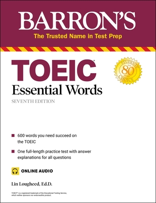Toeic Essential Words (with Online Audio) - Lin Lougheed